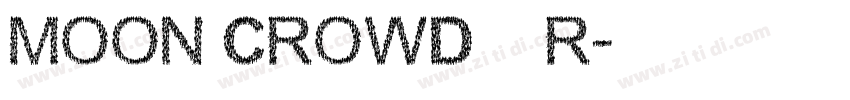 MOON CROWD字体r字体转换